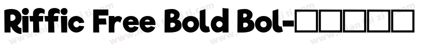 Riffic Free Bold Bol字体转换
